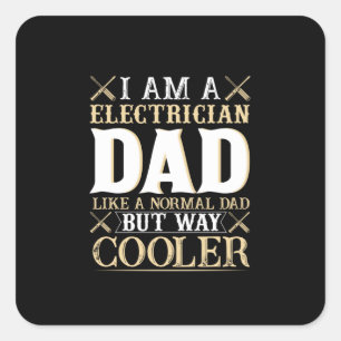 Pegatina Cuadrada Día del Padre Soy un papá electricista
