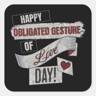 Pegatina Cuadrada Día Feliz de la Obligación del Gesto