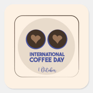 Pegatina Cuadrada Día Internacional del Café 1° de octubre
