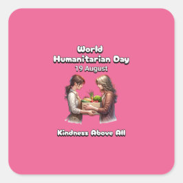 Pegatina Cuadrada Día Mundial de la Asistencia Humanitaria - Amabili