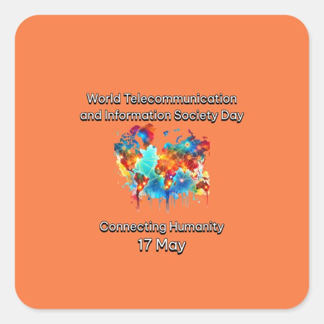 Pegatina Cuadrada Día Mundial de las Telecomunicaciones y la Socieda (Anverso)