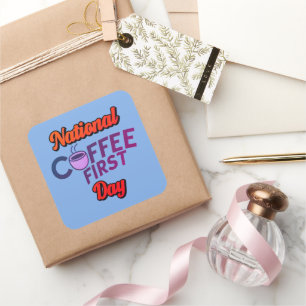 Pegatina Cuadrada Día Nacional del Primer Café – Celebración de Cafe
