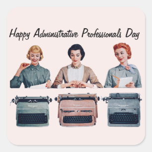 Pegatina Cuadrada Día Retro Feliz de los Profesionales Administrativ
