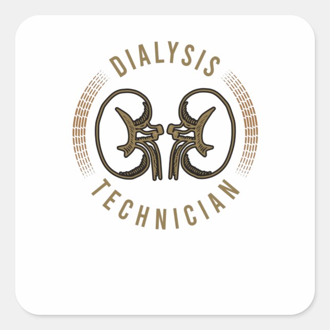 Pegatina Cuadrada Dialysis for Dialysis Technician (Anverso)