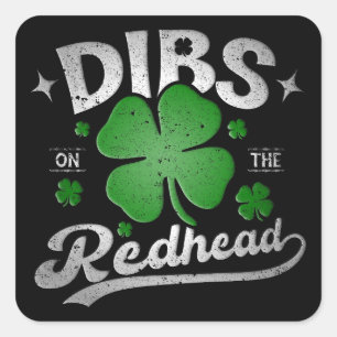 Pegatina Cuadrada Dibs On The Redhead Funny St Patrick's Day