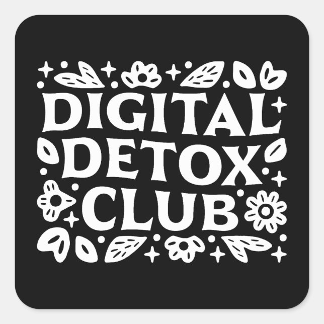 Pegatina Cuadrada Digital detox club girls support group motivation (Anverso)
