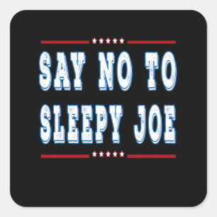 Pegatina Cuadrada Dile no a joe somnolienta