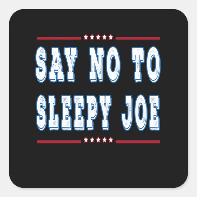Pegatina Cuadrada Dile no a joe somnolienta (Anverso)