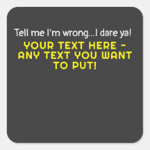 Dime que estoy equivocado-Cualquier texto que quie
