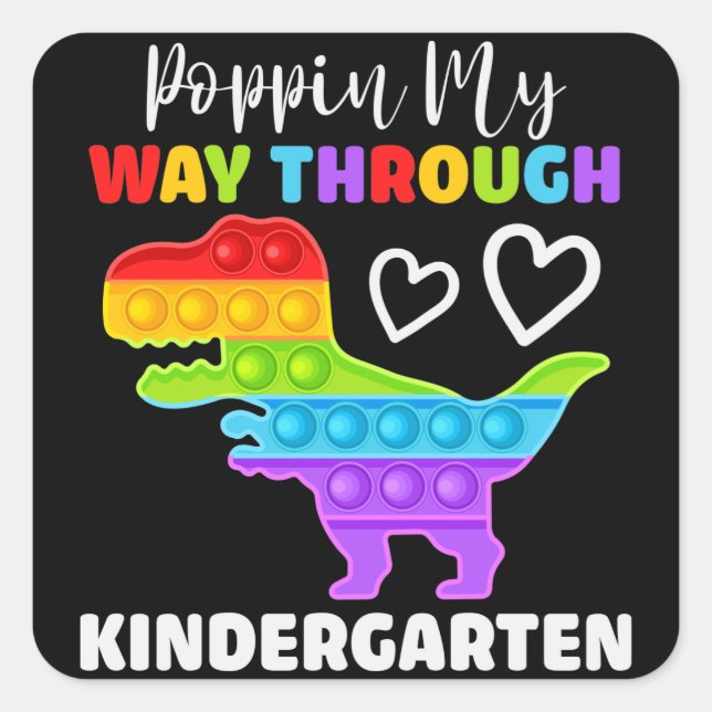 Pegatina Cuadrada Dinosaur Poppin My way Through Kindergarten (Anverso)