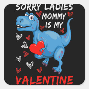Pegatina Cuadrada Dinosaurio azul Lo siento, mamá es mi San Valentín
