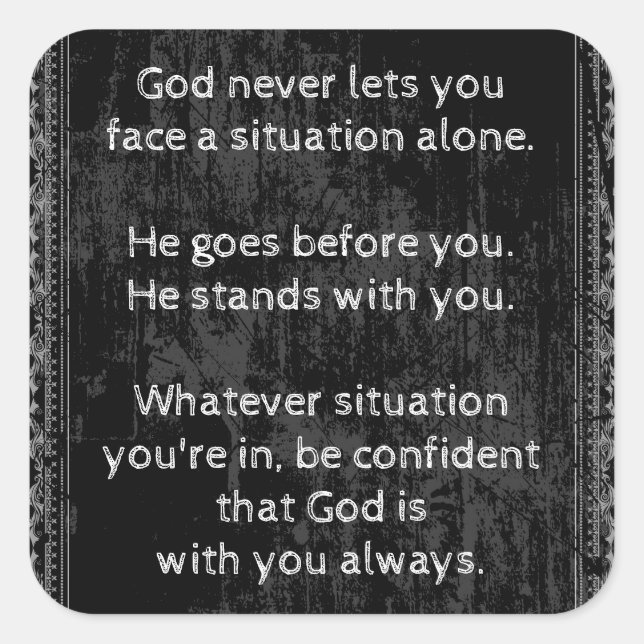 Pegatina Cuadrada Dios siempre está contigo, nunca estás solo (Anverso)