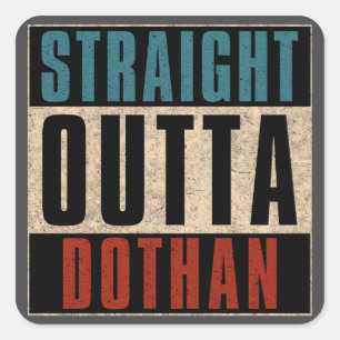 Pegatina Cuadrada Directamente Fuera de Dothan Alabama AL