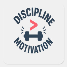 Pegatina Cuadrada Disciplina Mayor que Motivación - Gimnasio Fitness