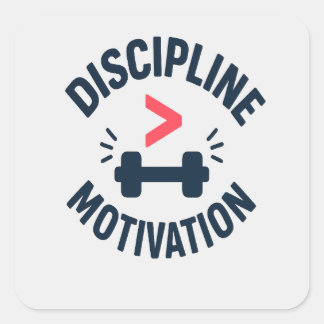 Pegatina Cuadrada DIscipline Greater than Motivation- Gym Fitness 