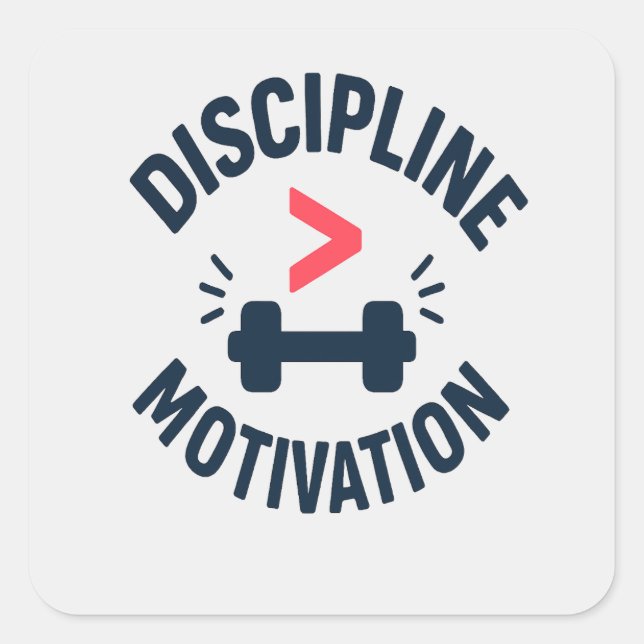 Pegatina Cuadrada DIscipline Greater than Motivation- Gym Fitness  (Anverso)