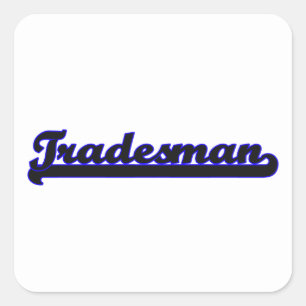 Pegatina Cuadrada Diseño de trabajo clásico de Tradesman