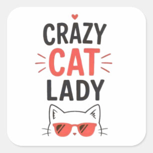 Pegatina Cuadrada Diseño divertido de señora loca de los gatos, aman