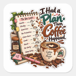 Pegatina Cuadrada Diseño divertido para amantes del café