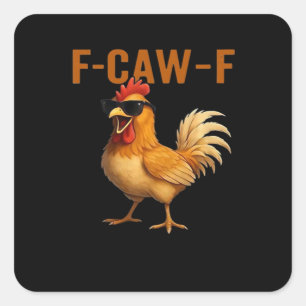 Pegatina Cuadrada Diseño Estético Clásico de Pollo F-Caw-F