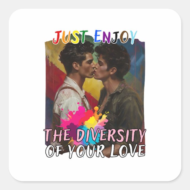 Pegatina Cuadrada Disfruta la diversidad de tu amor - hombre (Anverso)