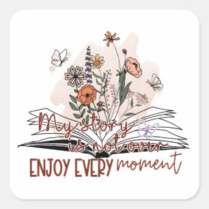 Pegatina Cuadrada Disfrutar Cada Momento, Mensaje Positivo