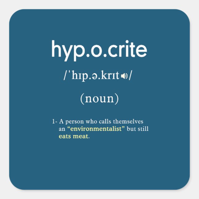 Pegatina Cuadrada divertida definición de hipócrita vegana (Anverso)