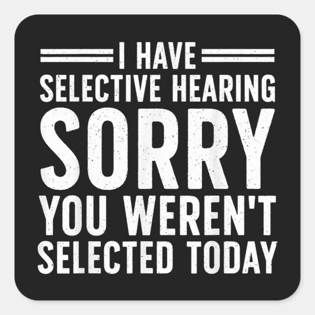 Pegatina Cuadrada Divertidas Declaraciones Arte Para Personas Sarcás (Anverso)