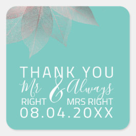 Pegatina Cuadrada Divertido Boda Sr. Right $ Siempre Ms Right