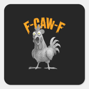 Pegatina Cuadrada Divertido F Caw F Pollo Clásico Estilo Retro