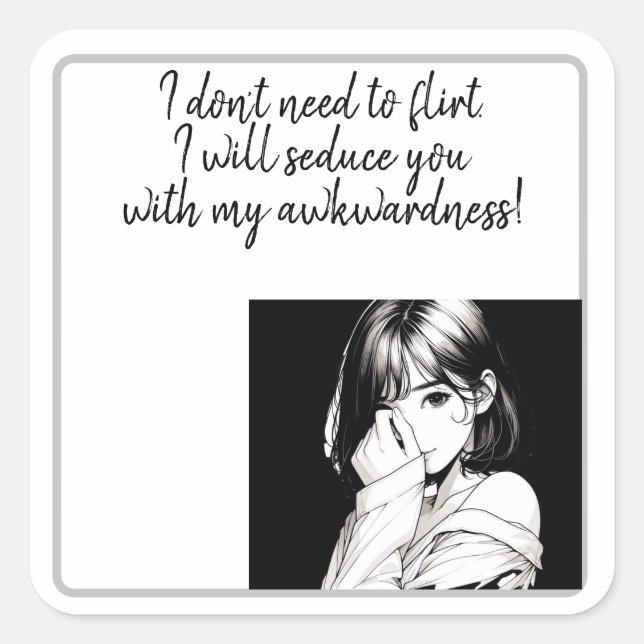 Pegatina Cuadrada Divertido, no necesito coquetear... editable. (Anverso)