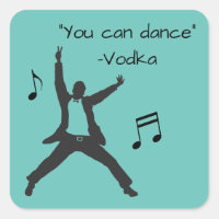 Divertido " Puedes bailar " Mentones de Vodka