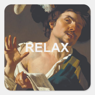 Pegatina Cuadrada Divertido "Relax" Textos + pintura renacentista