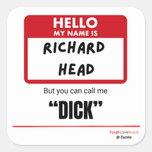 Pegatina Cuadrada Divertido Sarcástico — Hola Me Llamo Richard Head