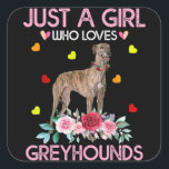 Pegatina Cuadrada Dog Just A Girl Who Loves Greyhounds<br><div class="desc">Dog Just A Girl Who Loves Greyhounds</div>
