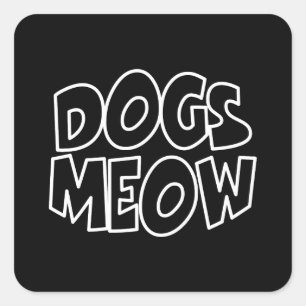 Pegatina Cuadrada Dogs Meow