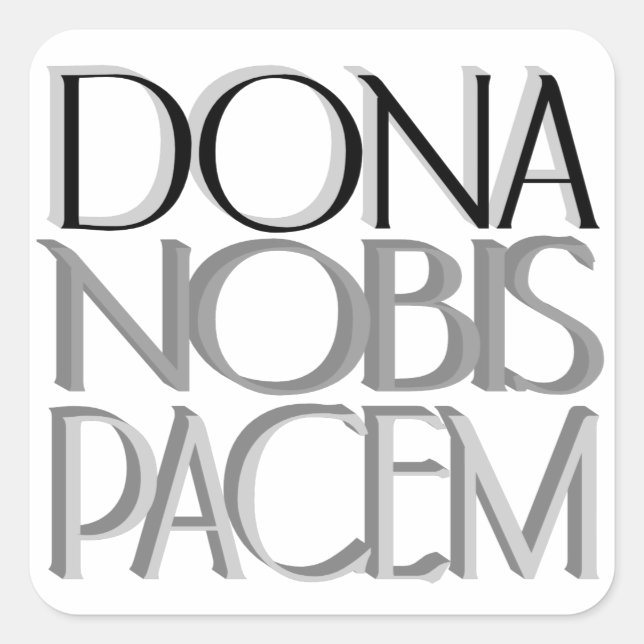 Pegatina Cuadrada Dona Nobis Pacem | Danos Paz (Anverso)