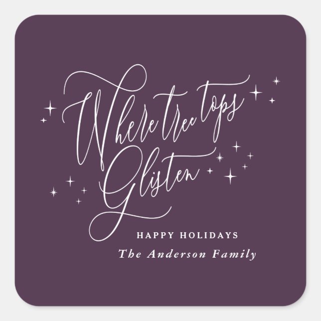 Pegatina Cuadrada Donde los árboles brillan Navidades Holiday (Anverso)