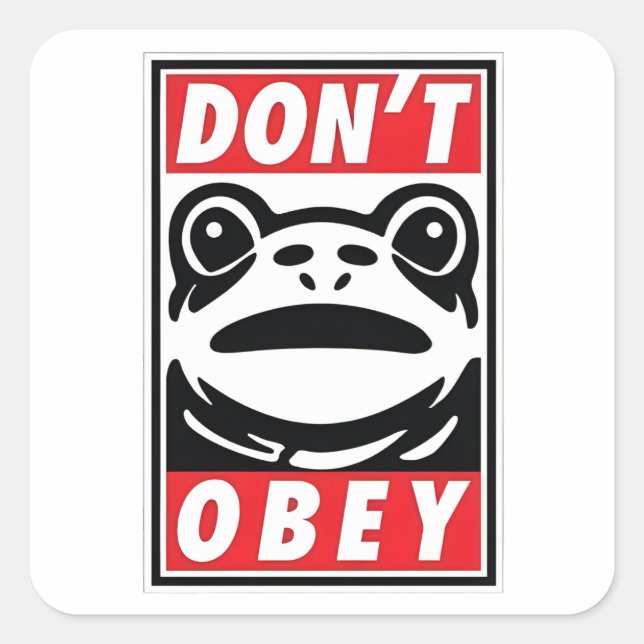 Pegatina Cuadrada Don't Obey Funny Frog Resist No King USA (Anverso)