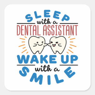 Pegatina Cuadrada Dormir con un asistente dental despierta con sonri