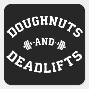 Pegatina Cuadrada Doughnut and Deadlifts - Divertido entrenamiento p