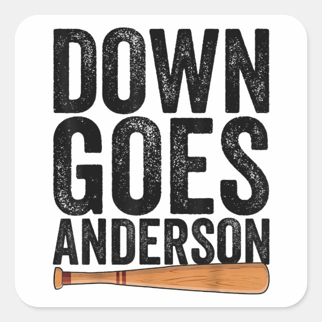 Pegatina Cuadrada DOWN GOES ANDERSON FUNNY BASEBALL regalo ANDERSON (Anverso)