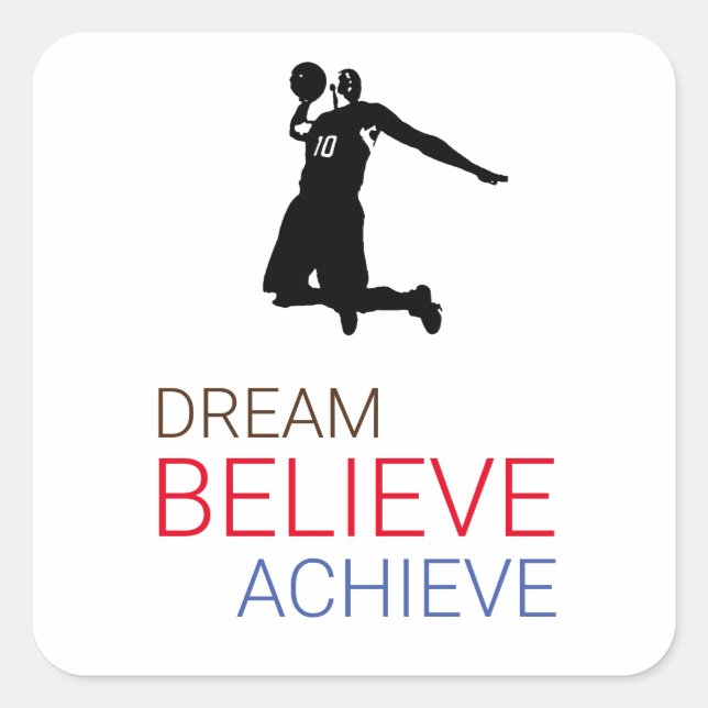 Pegatina Cuadrada Dream Believe Achieve Basketball (Anverso)