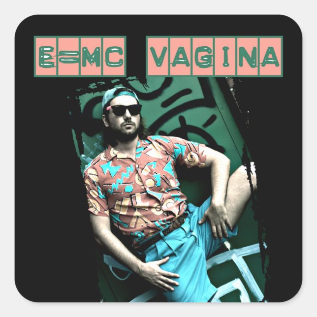 Pegatina Cuadrada e=mcvagina (Anverso)