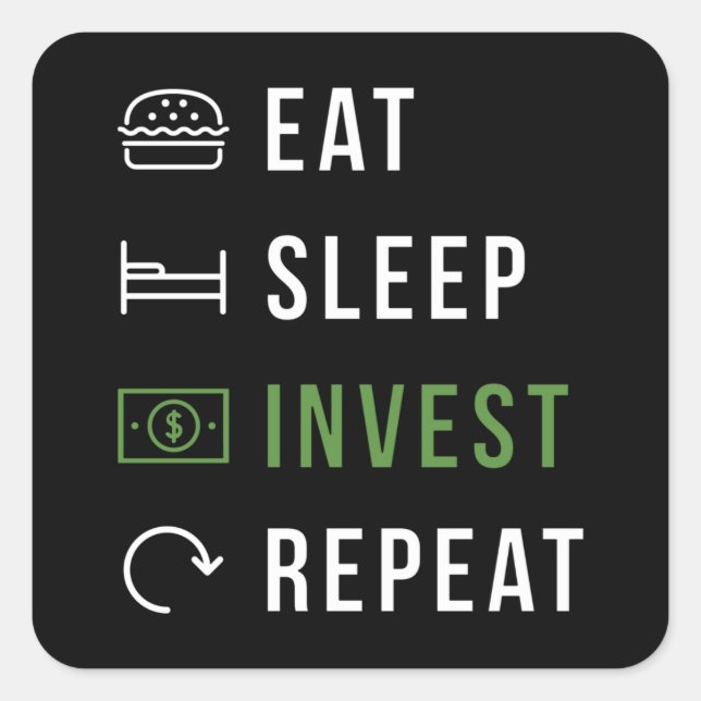 Pegatina Cuadrada Eat Sleep Invest Repeat Capital Investor (Anverso)