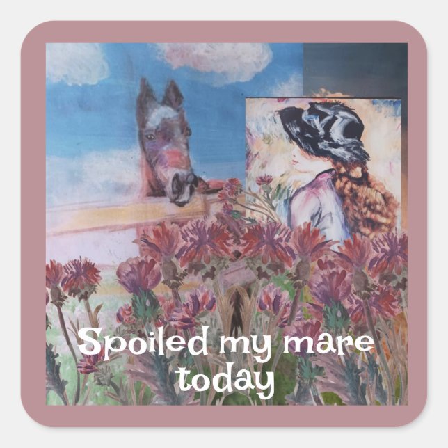 Pegatina Cuadrada echó a perder mi yegua hoy (Anverso)