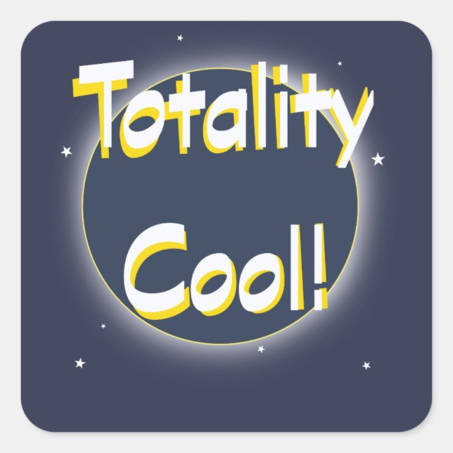 Pegatina Cuadrada ¡Eclipse Totality Guay! (Anverso)