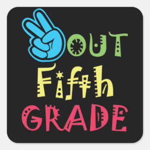 Pegatina Cuadrada Educación de quinto grado de Peace Out en la escu