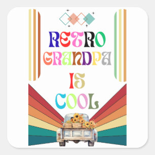 Pegatina Cuadrada El abuelo retro es Guay