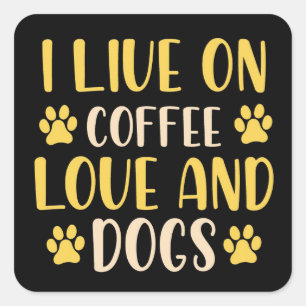 Pegatina Cuadrada El amor por el café y los perros